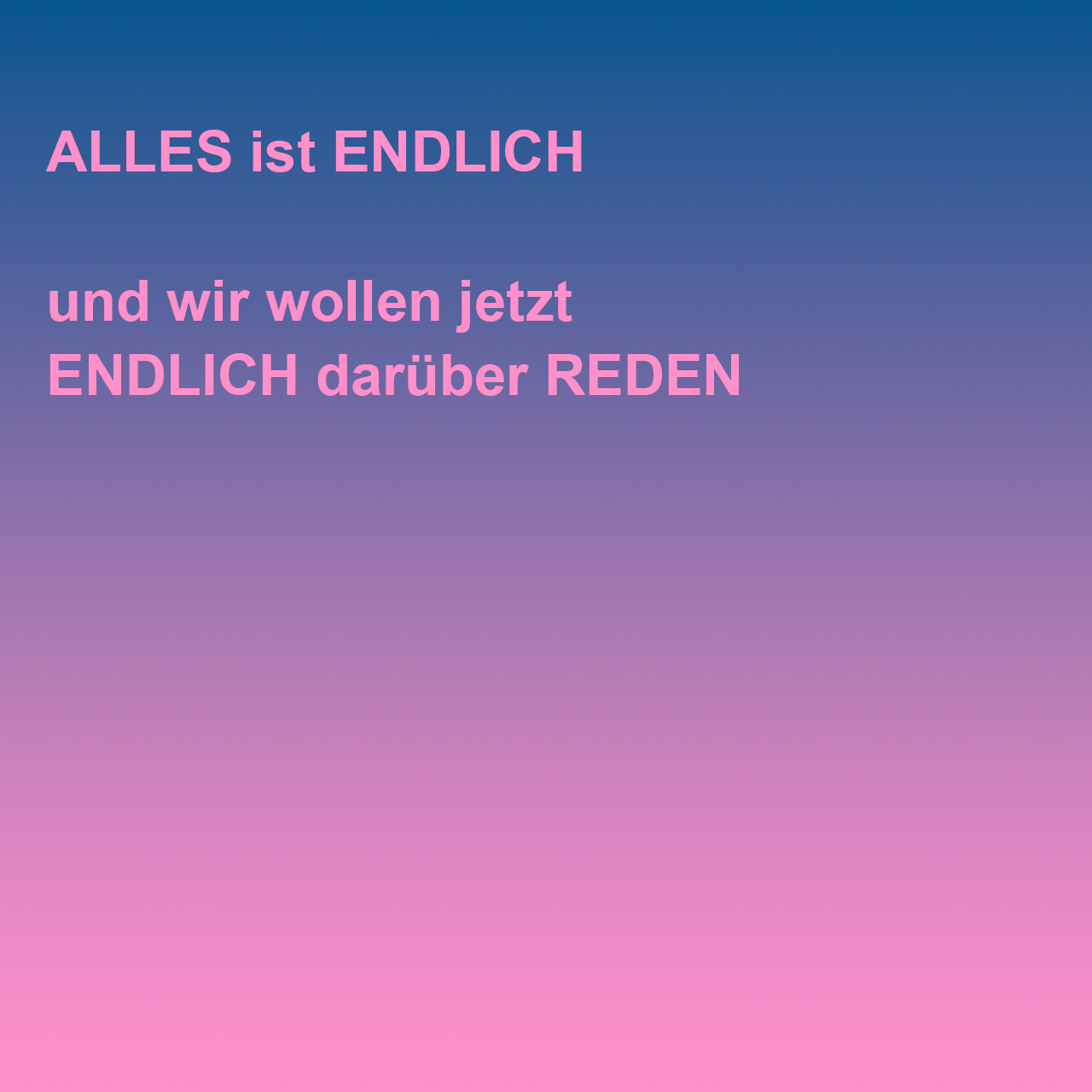 Alles ist endlich Alles ist endlich
